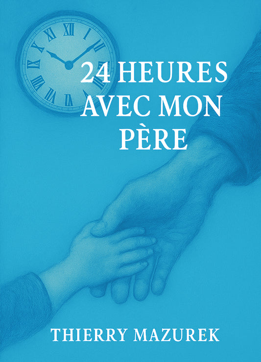 24 heures avec mon père